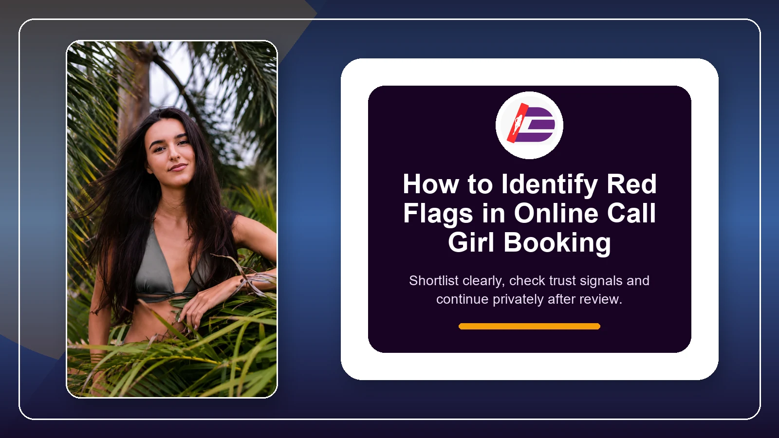 Featured safety guide image for identifying red flags in online call girl booking
